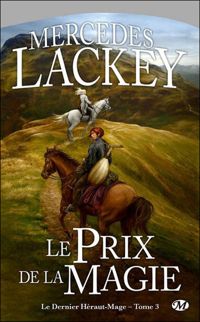 Mercedes Lackey - Le Prix de la magie