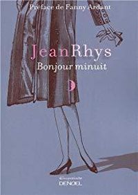 Jean Rhys - Bonjour minuit