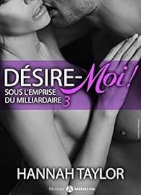 Hannah Taylor - Désire-moi