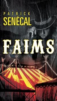 Patrick Senécal - Faims