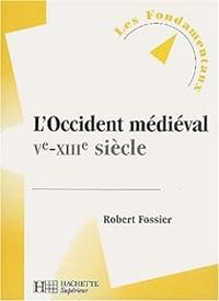 Couverture du livre L'Occident médiéval, Ve-XIIIe siècle - Robert Fossier