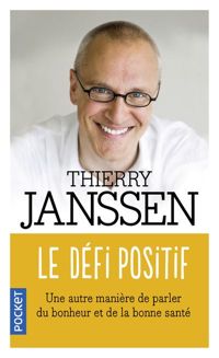 Thierry Janssen - Le défi positif