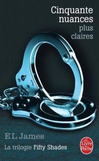 E L James - Cinquante nuances plus claires (Cinquante nuances