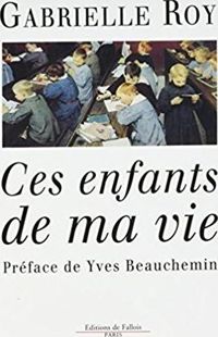 Couverture du livre ces enfants de ma vie - Gabrielle Roy