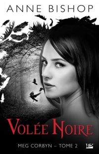 Couverture du livre Volée Noire - Anne Bishop