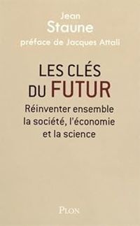 Jean Staune - Les clés du futur