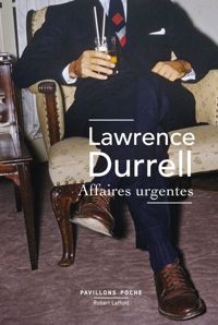 Couverture du livre Affaires urgentes - Lawrence Durrell