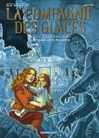 Georges Jean Arnaud - Otage des glaces 