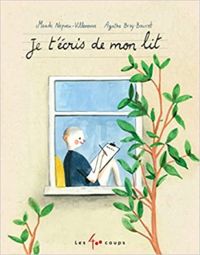 Couverture du livre Je t'écris de mon lit - Maude Nepveu Villeneuve