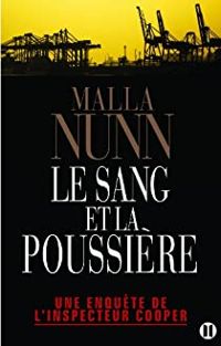 Malla Nunn - Le sang et la poussière