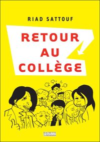 Riad Sattouf - Retour au collège