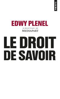 Couverture du livre Le Droit de savoir - Edwy Plenel