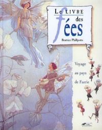 Couverture du livre Le Livre des fées - Beatrice Phillpotts