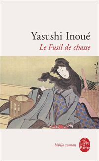 Couverture du livre Le fusil de chasse - Yasushi Inoue