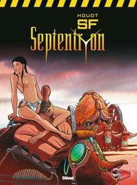 Couverture du livre Septentryon : L'intégrale - Andre Houot