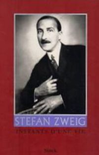 Couverture du livre Instants d'une vie - Stefan Zweig