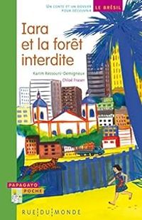 Couverture du livre Iara et la forêt interdite - Karim Ressouni Demigneux