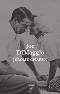 Couverture du livre Joe DiMaggio  - Jerome Charyn