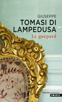 Couverture du livre Le guépard - Giuseppe Tomasi Di Lampedusa