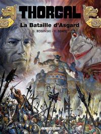 Sente Yves - Rosinski Grzegorz(Illustrations) - La Bataille d'Asgard