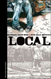 Couverture du livre Local - Brian Wood - Ryan Kelly