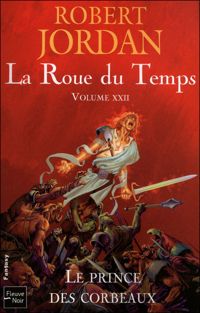 Robert Jordan - Etienne Le Roux(Illustrations) - Le prince des corbeaux