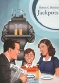 Robert A Heinlein - Jackpots