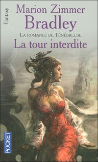 Couverture du livre La Tour interdite - Marion Zimmer Bradley