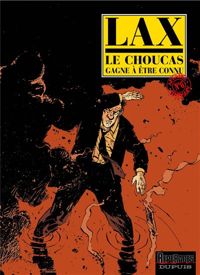 Couverture du livre Le Choucas gagne à être connu - Lax 