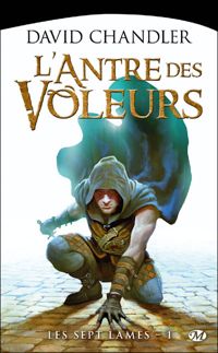 David Chandler - L'Antre des voleurs