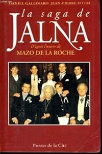 Mazo De La Roche - La saga de Jalna - Intégrale