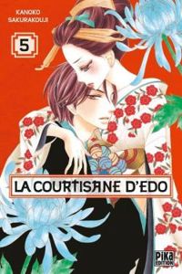 Kanoko Sakurakouji - La courtisane d'Edo
