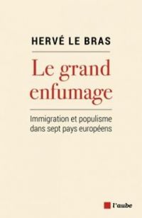 Couverture du livre Le grand enfumage - Herve Le Bras