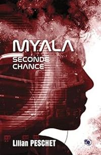 Couverture du livre Myala : Seconde chance - Lilian Peschet