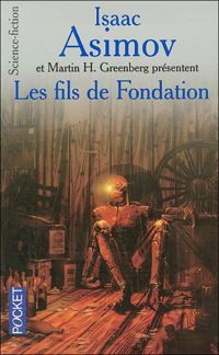 Couverture du livre Les fils de Fondation : En hommage à Isaac Asimov - Isaac Asimov