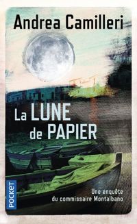 Couverture du livre La lune de papier  - Andrea Camilleri