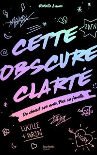 Estelle Laure - Cette Obscure Clarté