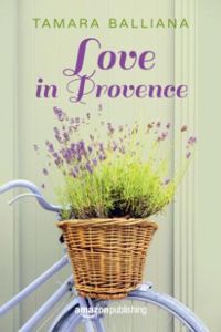 Couverture du livre Love in Provence - Tamara Balliana