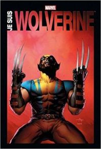 Paul Jenkins - Je suis Wolverine