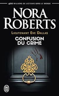 Nora Roberts - Confusion du crime