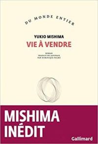 Couverture du livre Vie à vendre - Yukio Mishima