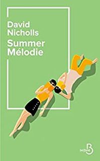 David Nicholls - Summer Mélodie