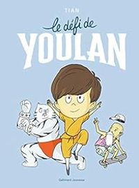 Couverture du livre Le défi de Youlan - Tian 