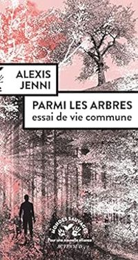 Couverture du livre Parmi les arbres - Alexis Jenni