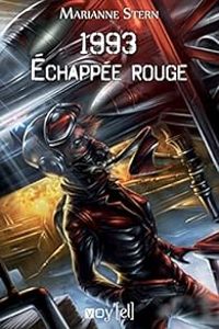 Couverture du livre 1993 : Echappée rouge - Marianne Stern