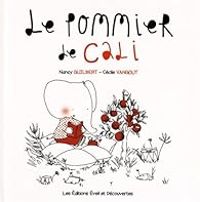 Couverture du livre Le pommier de Cali - Cecile Vangout - Nancy Guilbert