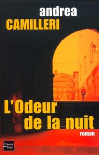 Andréa Camilleri - L'Odeur de la nuit