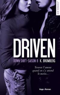 Couverture du livre Down shift - K Bromberg