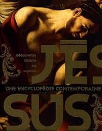 Daniel Marguerat - Jésus, une encyclopédie contemporaine