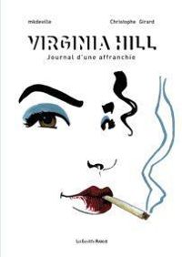 Couverture du livre Virginia Hill : Journal d'une affranchie - Mkdeville 